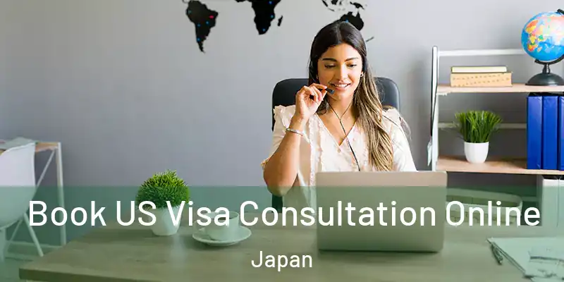 Book US Visa Consultation Online Japan
