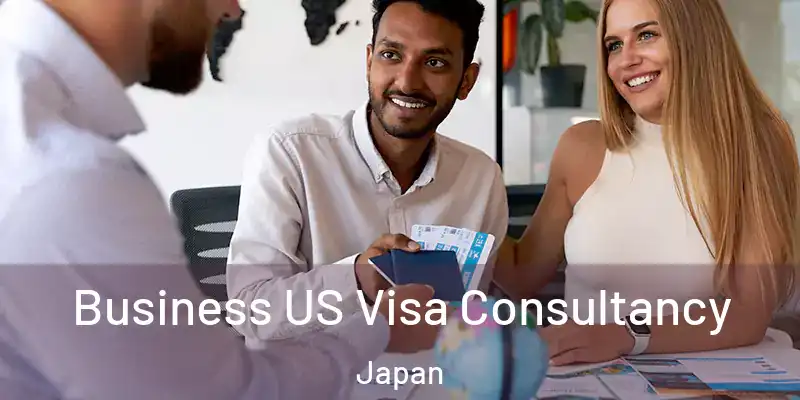 Business US Visa Consultancy Japan