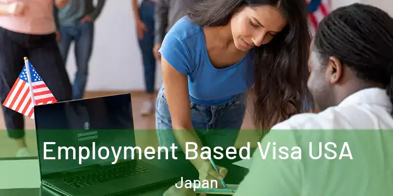 Employment Based Visa USA Japan