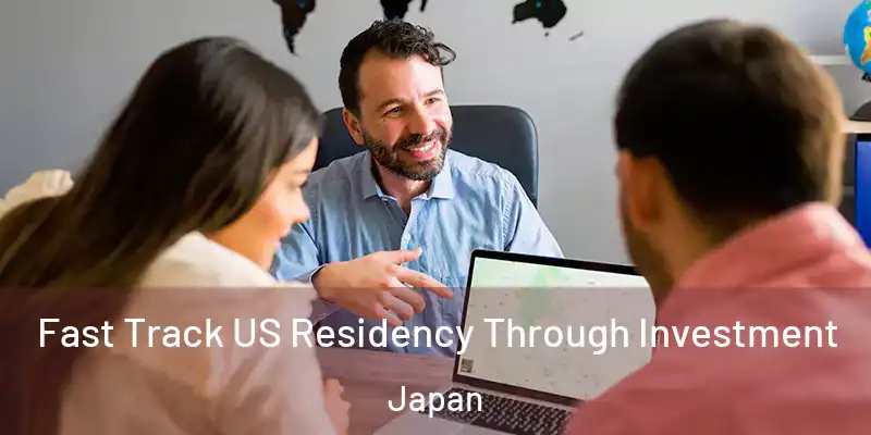 Fast Track US Residency Through Investment Japan