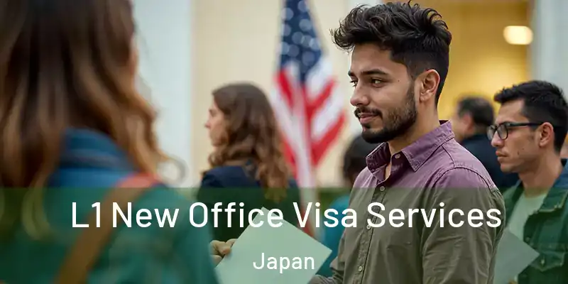 L1 New Office Visa Services Japan