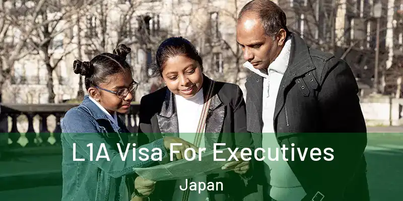 L1A Visa For Executives Japan