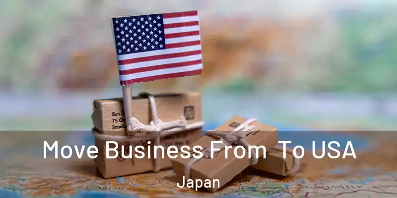 Move Business From To USA Japan