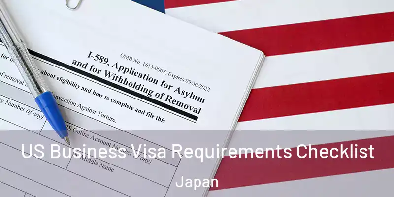 US Business Visa Requirements Checklist Japan