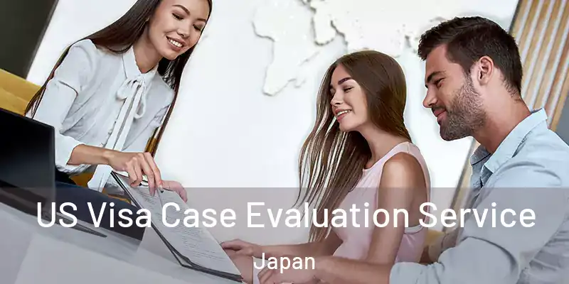 US Visa Case Evaluation Service Japan