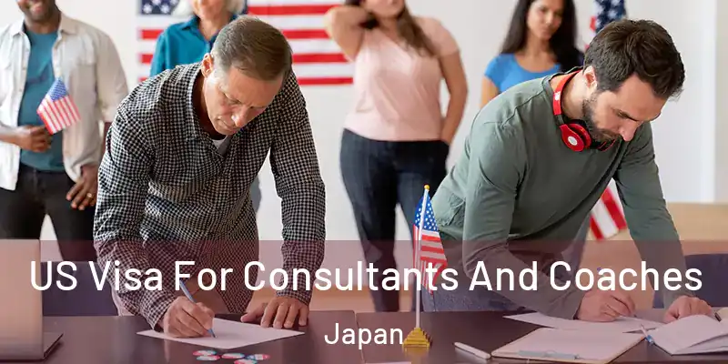 US Visa For Consultants And Coaches Japan