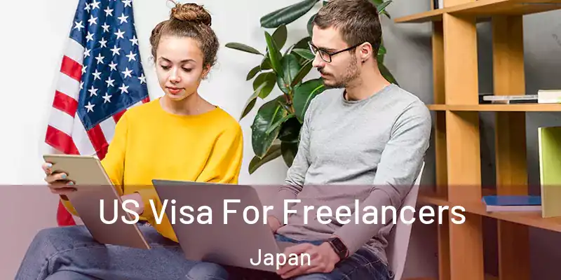  US Visa For Freelancers Japan
