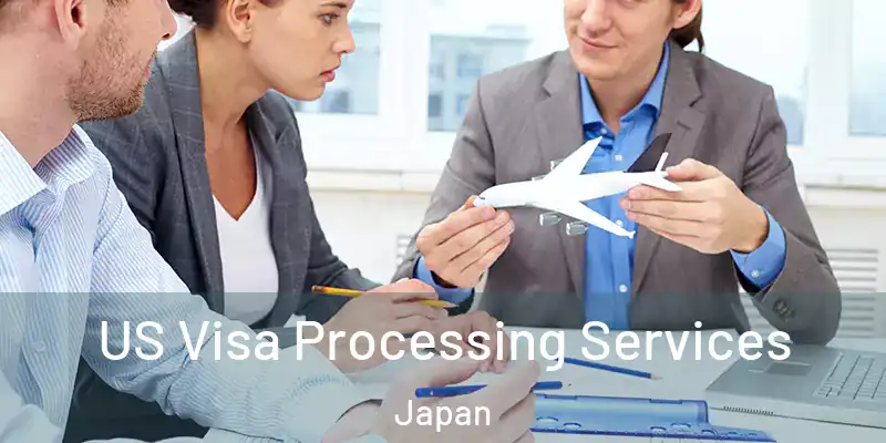 US Visa Processing Services Japan