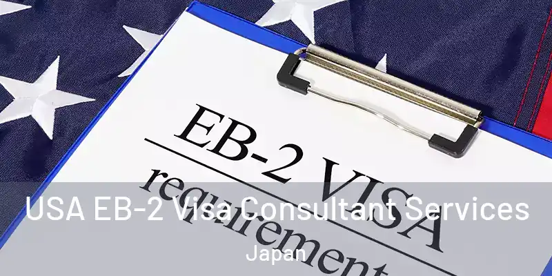 USA EB-2 Visa Consultant Services Japan